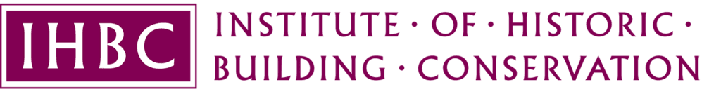 Institute of Historic Building Conservation Institute of Historic Building Conservation